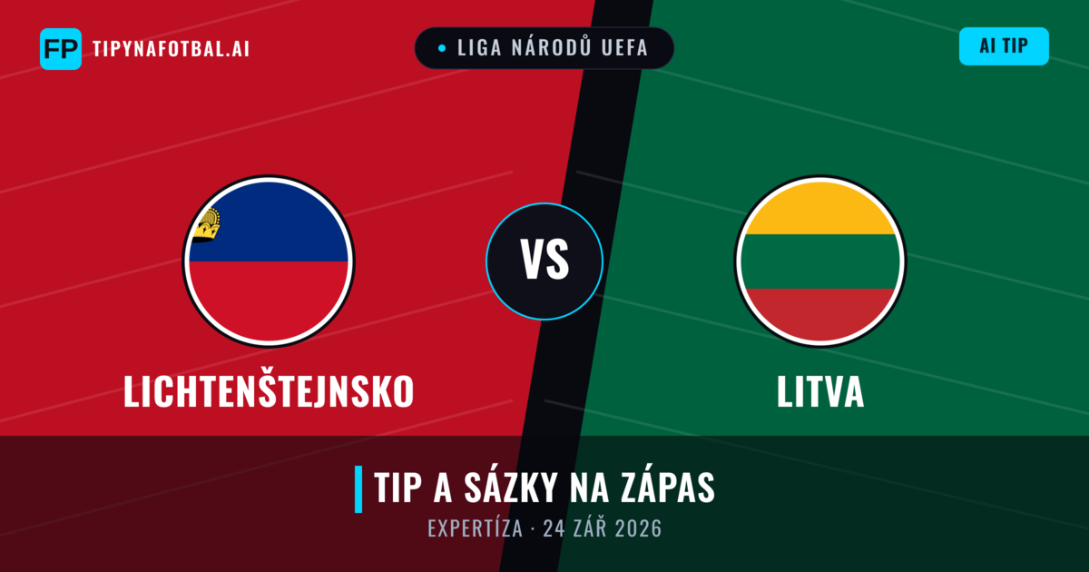 Lichtenštejnsko vs Litva — předpověď a náhled zápasu