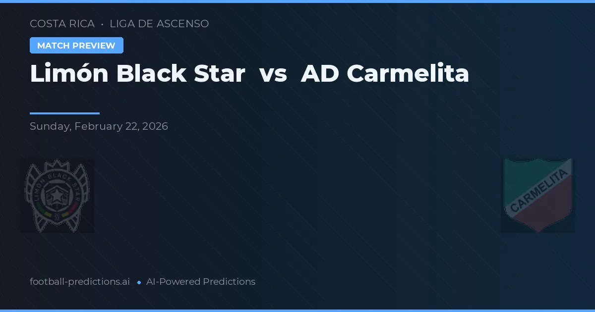 Limón Black Star vs AD Carmelita — předpověď a náhled zápasu