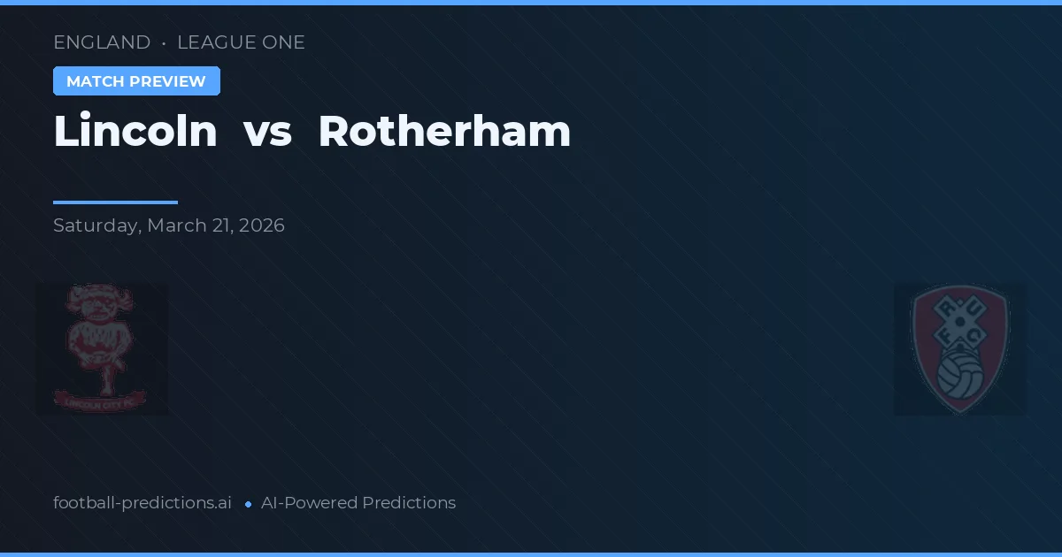 Lincoln City vs Rotherham — předpověď a náhled zápasu