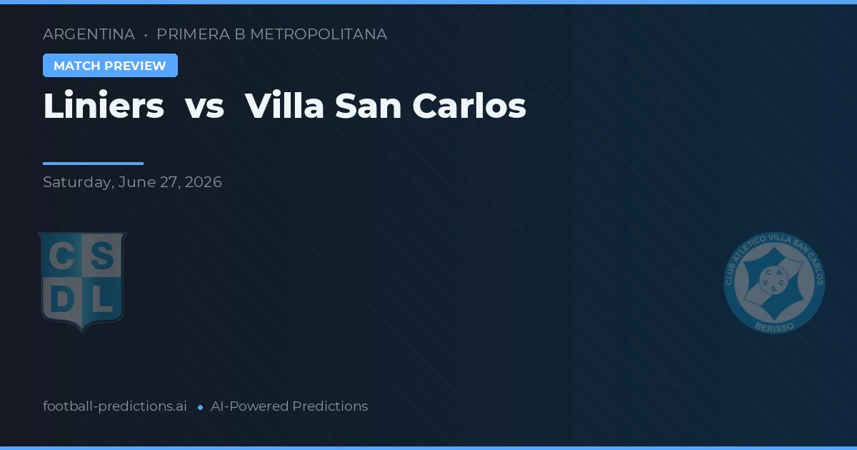 Liniers vs Villa San Carlos — předpověď a náhled zápasu