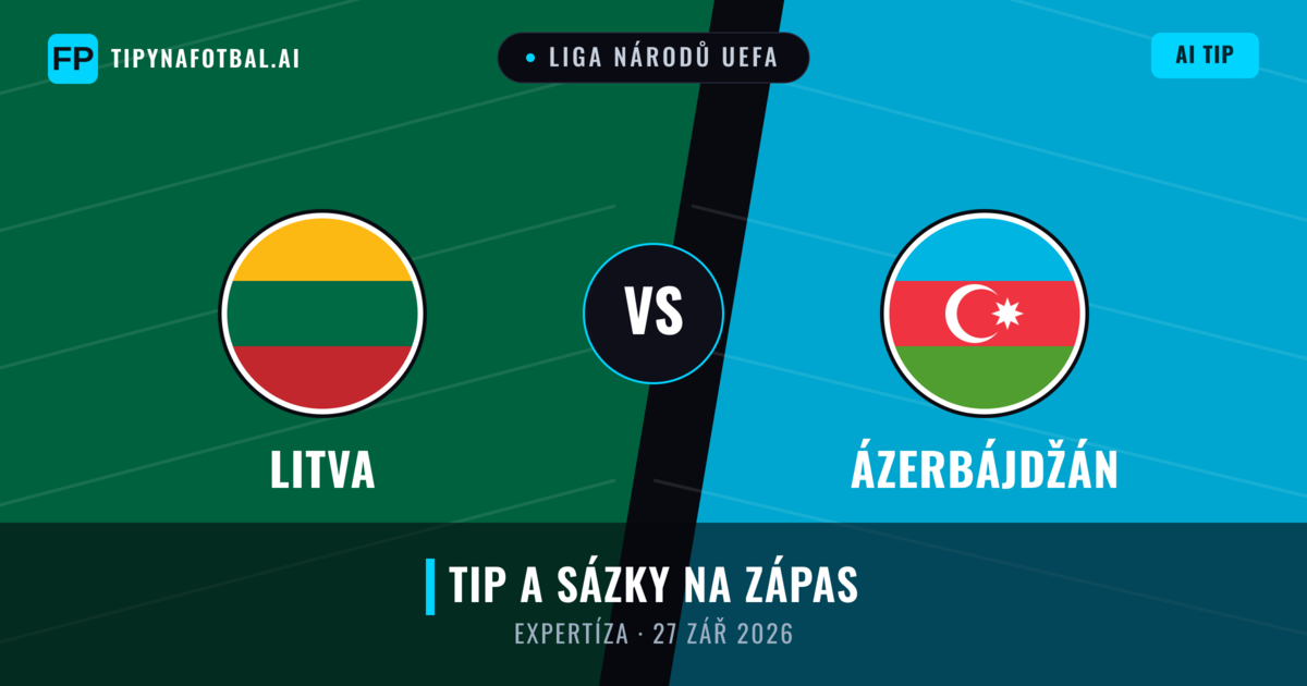 Litva vs Ázerbájdžán — předpověď a náhled zápasu