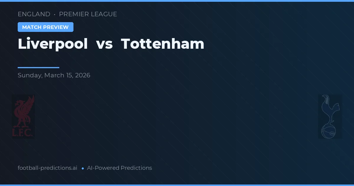 Liverpool vs Tottenham — předpověď a náhled zápasu