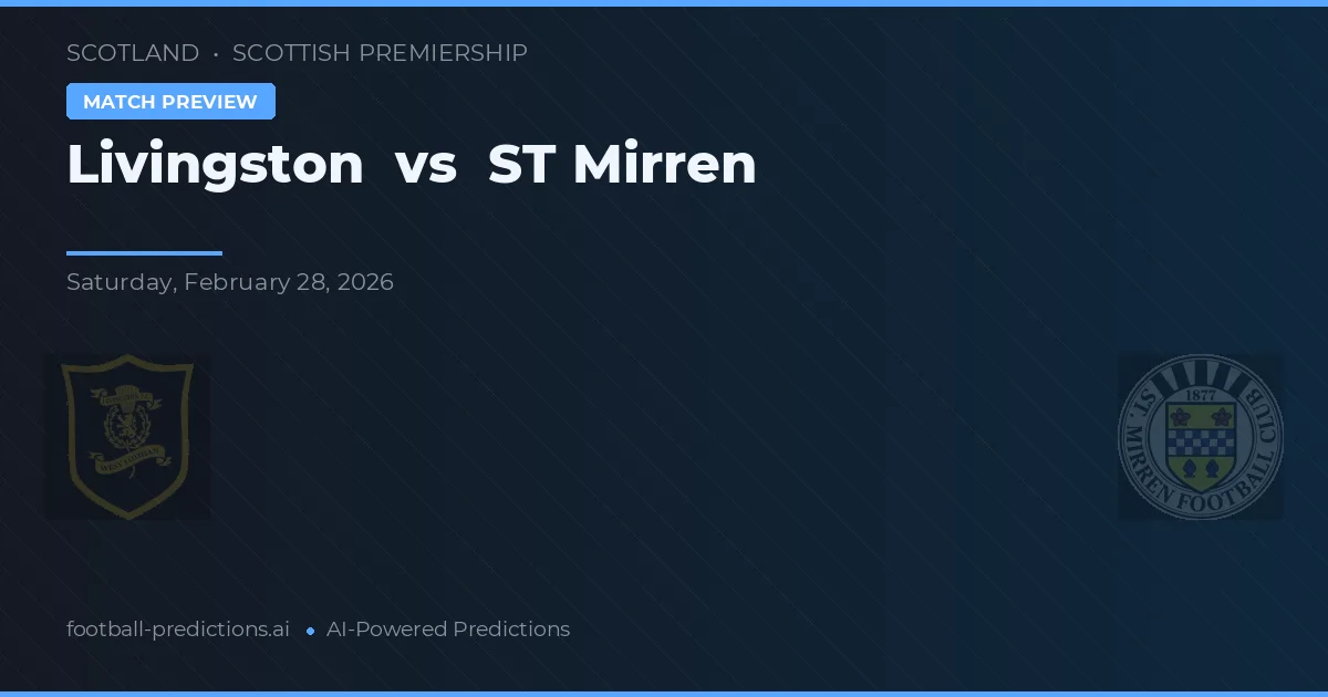 Livingston vs ST Mirren — předpověď a náhled zápasu