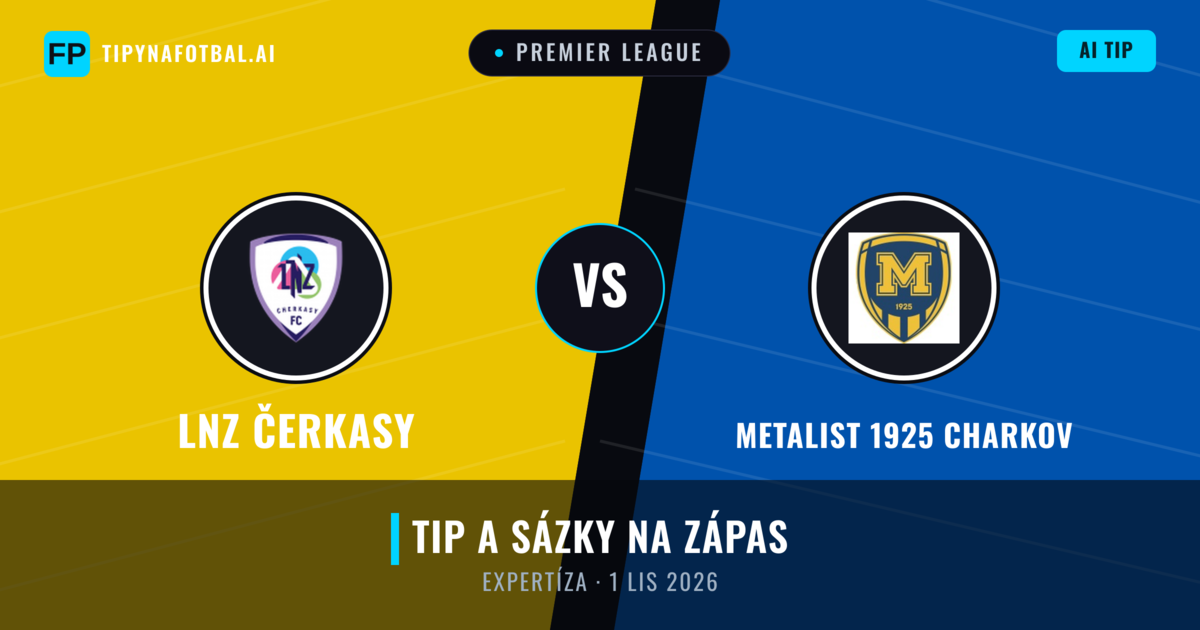 LNZ Čerkasy vs Metalist 1925 Charkov — předpověď a náhled zápasu