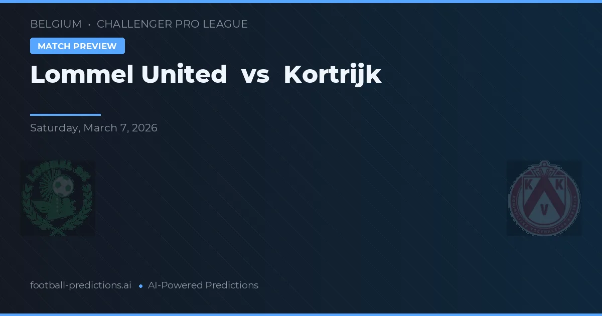 Lommel United vs Kortrijk — předpověď a náhled zápasu