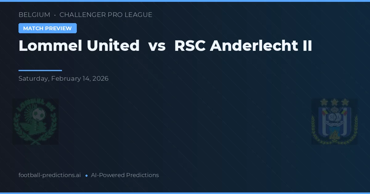 Lommel United vs RSC Anderlecht II — předpověď a náhled zápasu