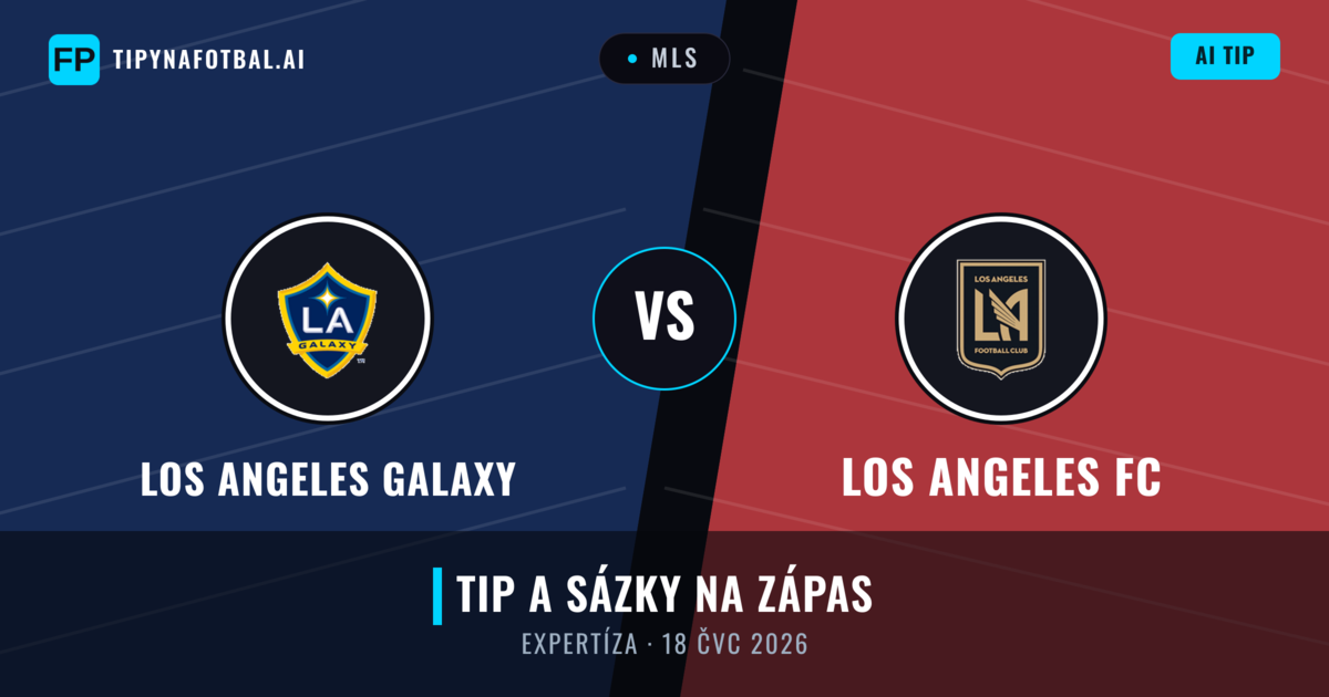 Los Angeles Galaxy vs Los Angeles FC — předpověď a náhled zápasu