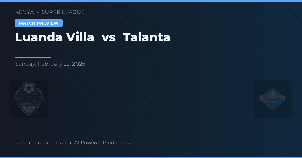 Luanda Villa vs Talanta — předpověď a náhled zápasu