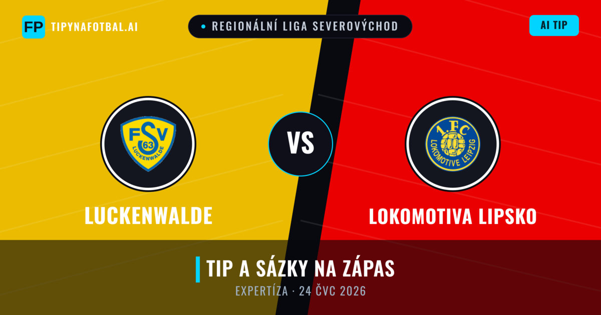 Luckenwalde vs Lokomotiva Lipsko — předpověď a náhled zápasu