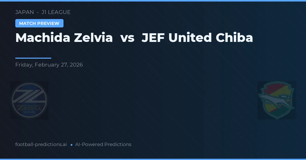 Machida Zelvia vs JEF United Ichihara Chiba — předpověď a náhled zápasu