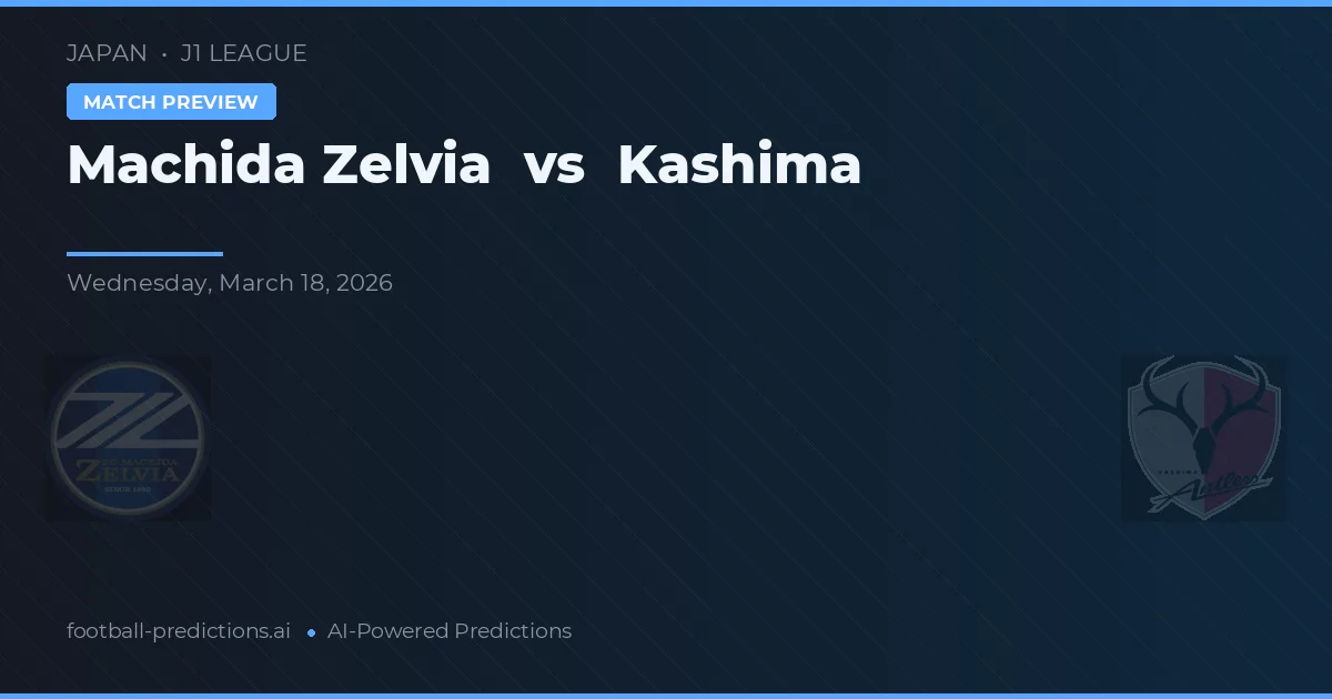 Machida Zelvia vs Kashima Antlers — předpověď a náhled zápasu