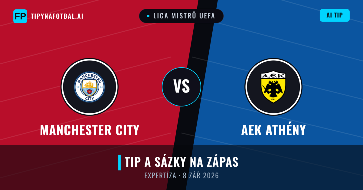 Manchester City vs AEK Athény — předpověď a náhled zápasu