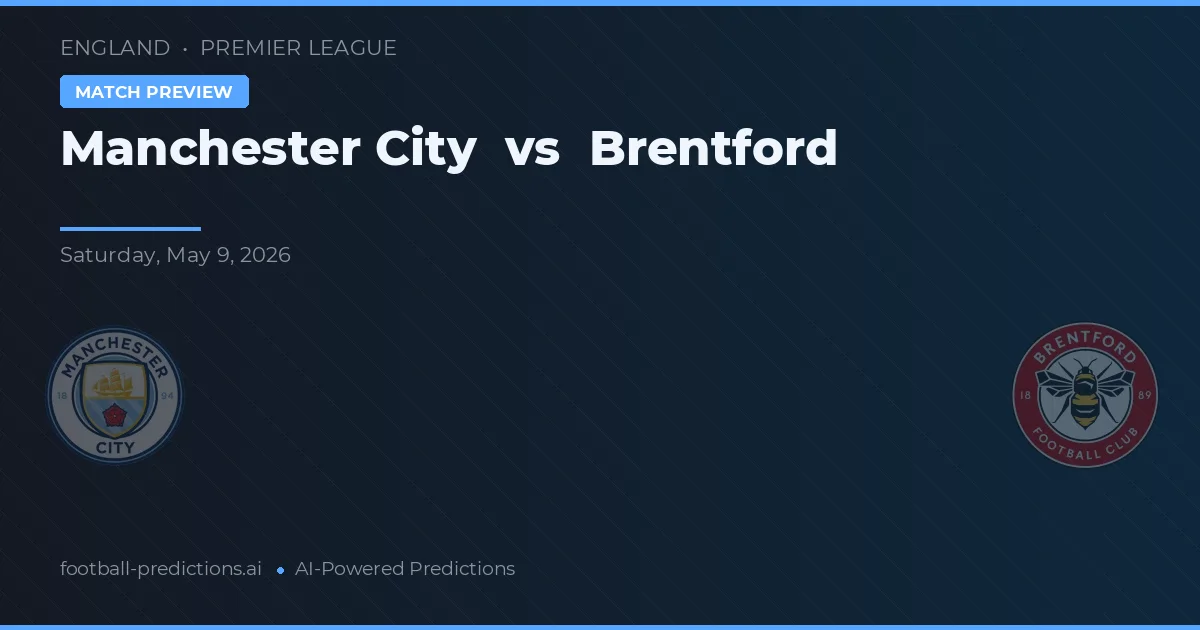 Manchester City vs Brentford — předpověď a náhled zápasu
