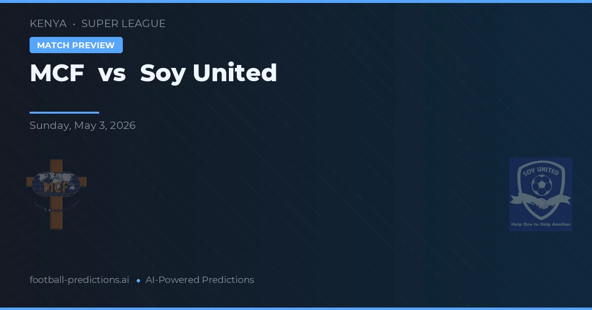 MCF vs Soy United — předpověď a náhled zápasu