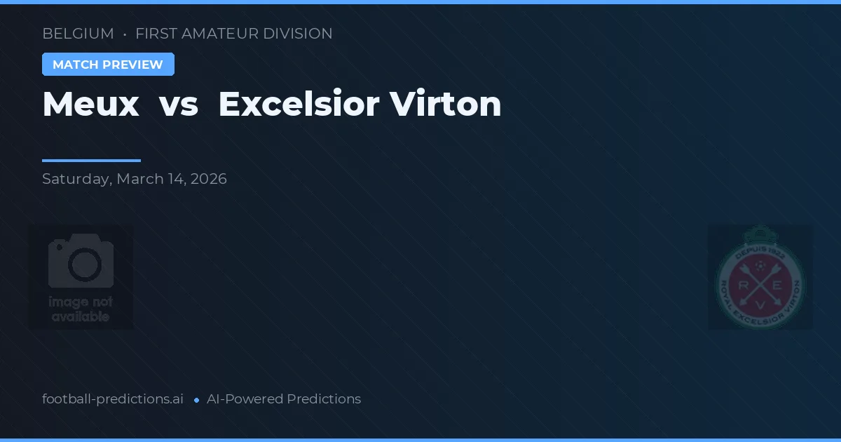 Meux vs Excelsior Virton — předpověď a náhled zápasu