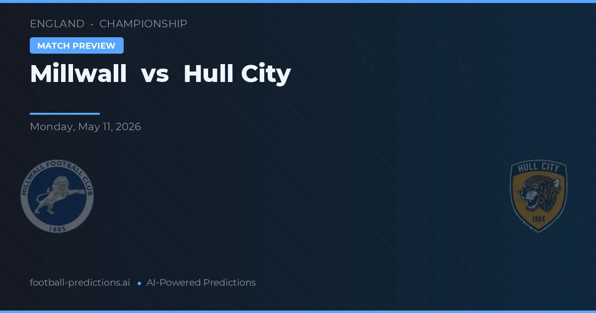 Millwall vs Hull City — předpověď a náhled zápasu