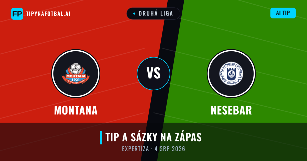 Montana vs Nesebar — předpověď a náhled zápasu