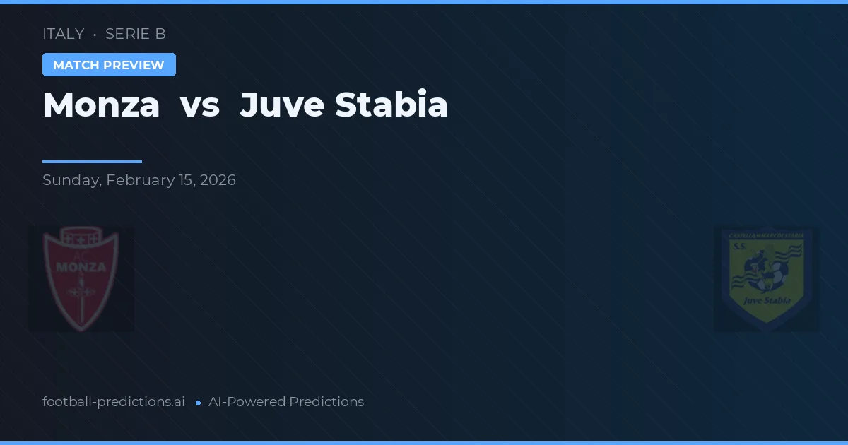 Monza vs Juve Stabia — předpověď a náhled zápasu