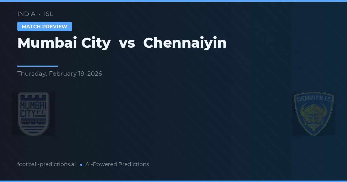 Mumbai City vs Chennaiyin — předpověď a náhled zápasu