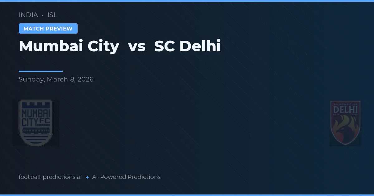 Mumbai City vs SC Delhi — předpověď a náhled zápasu