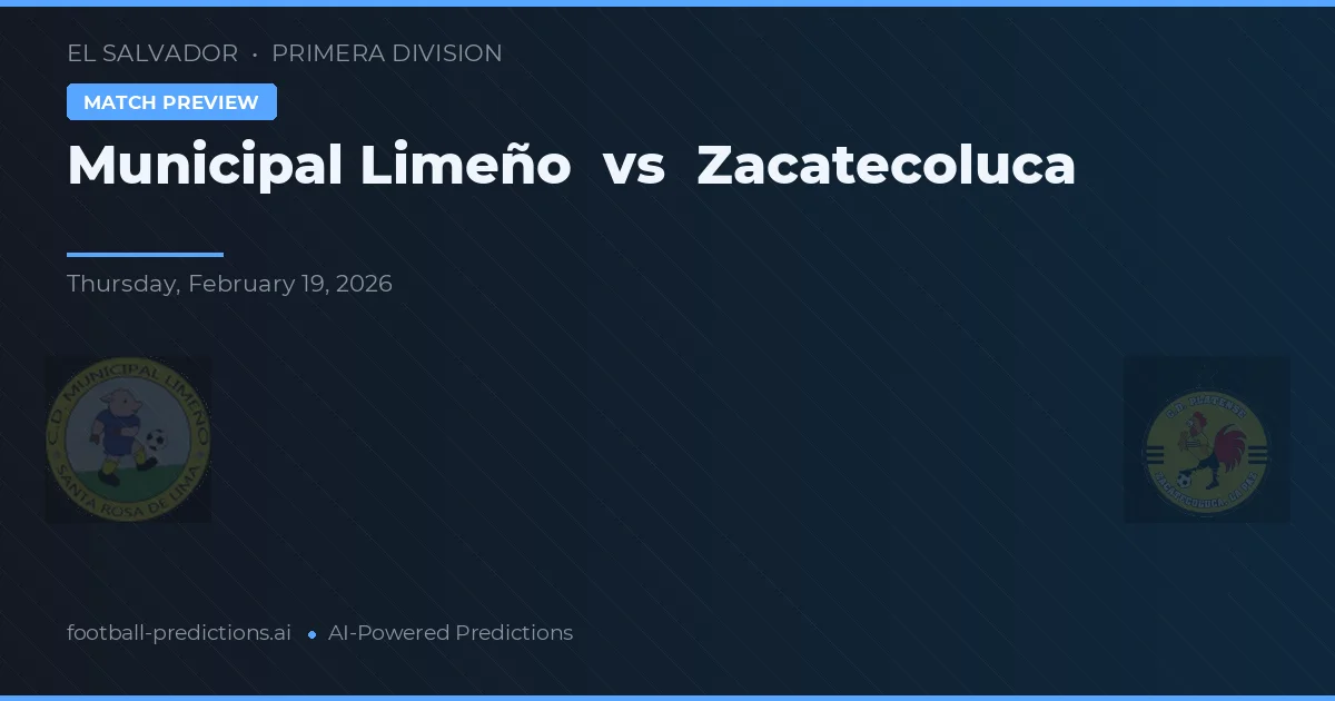 Municipal Limeño vs Zacatecoluca — předpověď a náhled zápasu