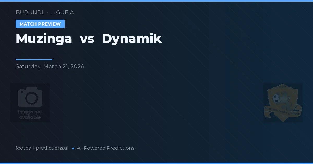 Muzinga vs Dynamik — předpověď a náhled zápasu