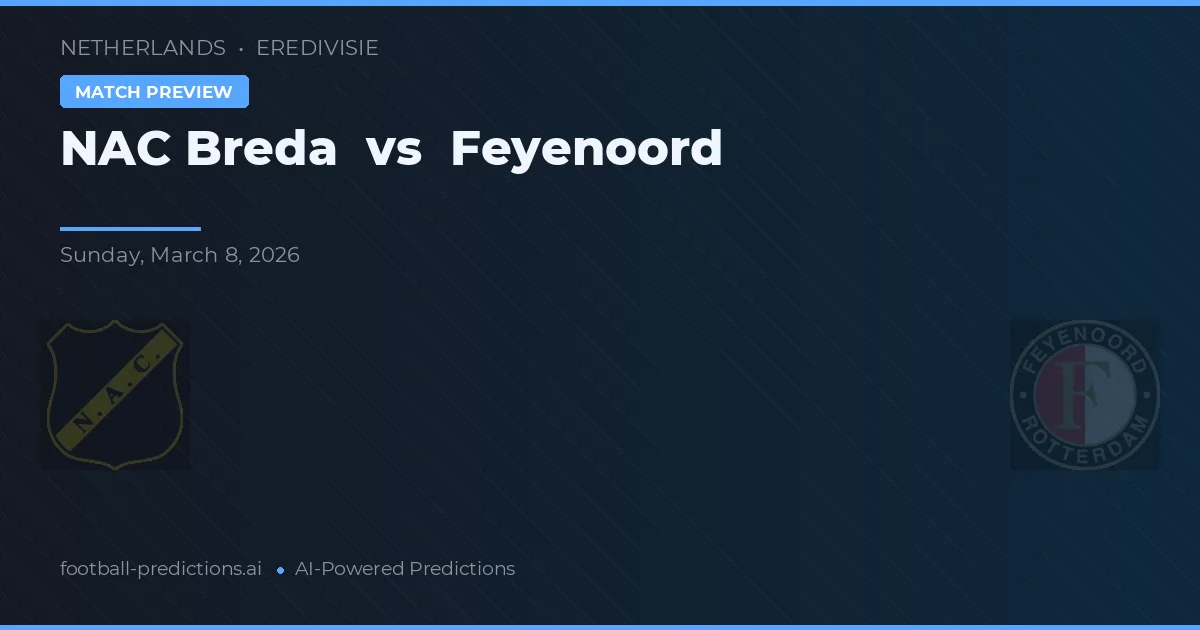 NAC Breda vs Feyenoord — předpověď a náhled zápasu