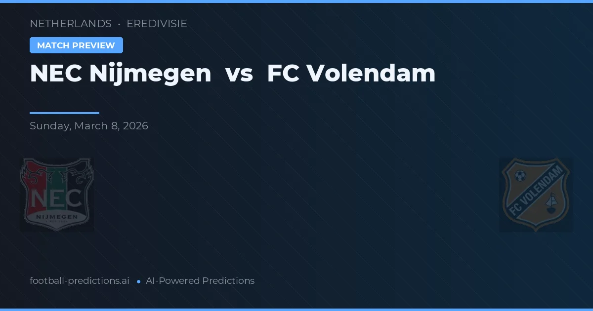 NEC Nijmegen vs FC Volendam — předpověď a náhled zápasu