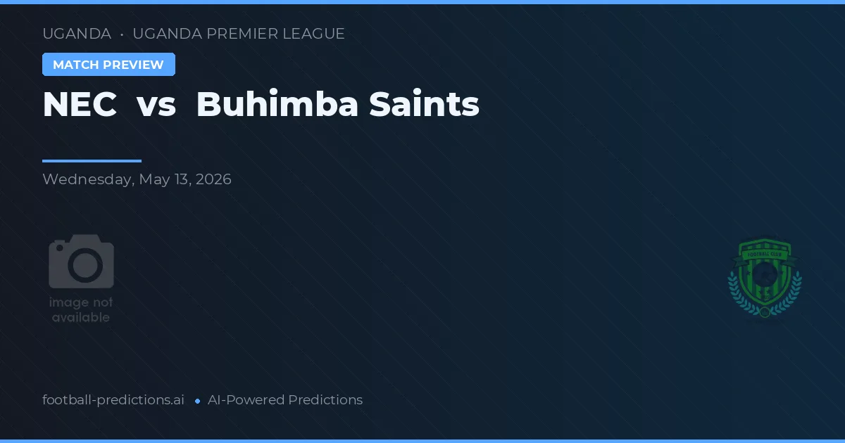 NEC vs Saints Buhimba — předpověď a náhled zápasu