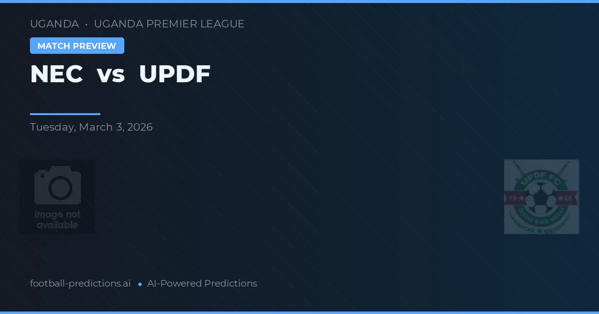 NEC vs UPDF — předpověď a náhled zápasu