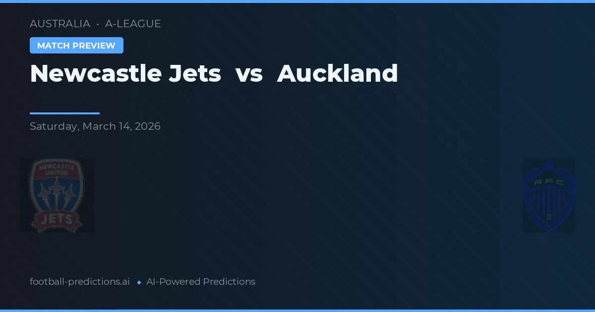 Newcastle Jets vs Auckland — předpověď a náhled zápasu