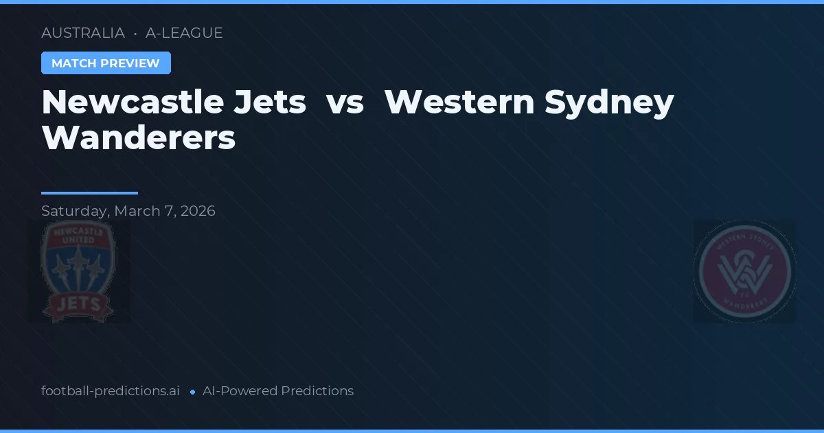 Newcastle Jets vs Western Sydney Wanderers — předpověď a náhled zápasu