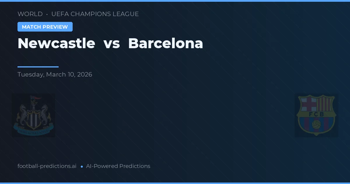 Newcastle vs Barcelona — předpověď a náhled zápasu