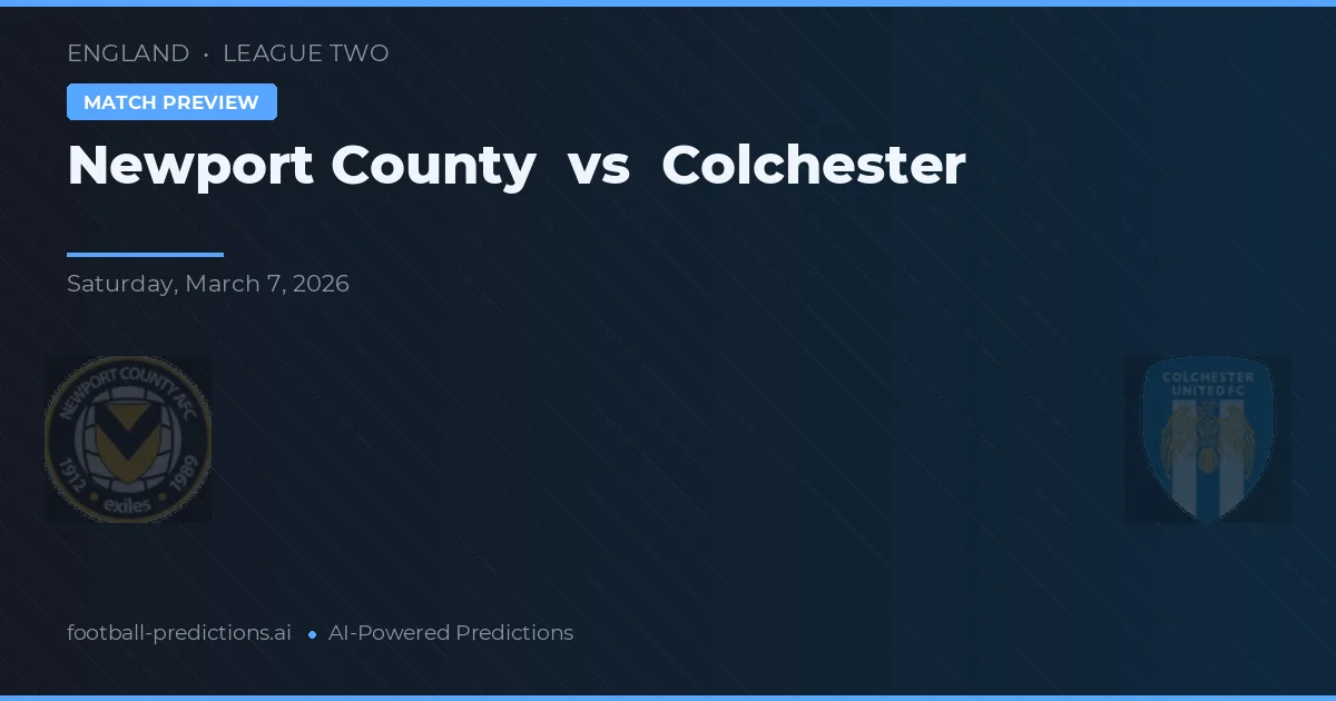 Newport County vs Colchester — předpověď a náhled zápasu