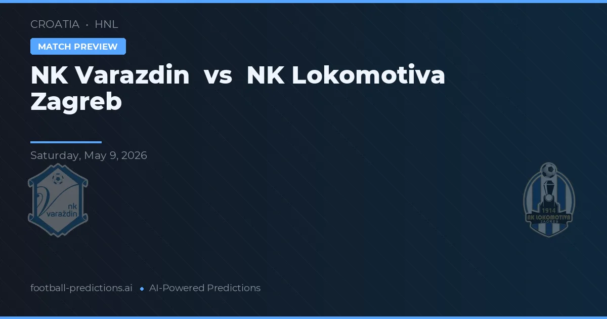 NK Varaždin vs NK Lokomotiva Záhřeb — předpověď a náhled zápasu