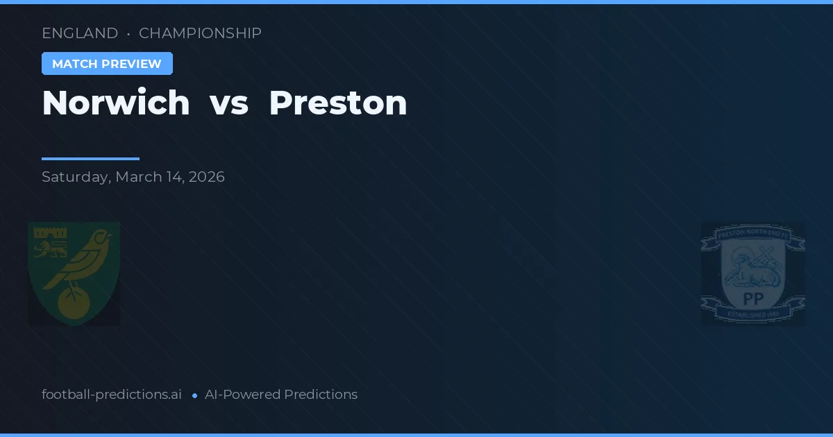 Norwich vs Preston — předpověď a náhled zápasu