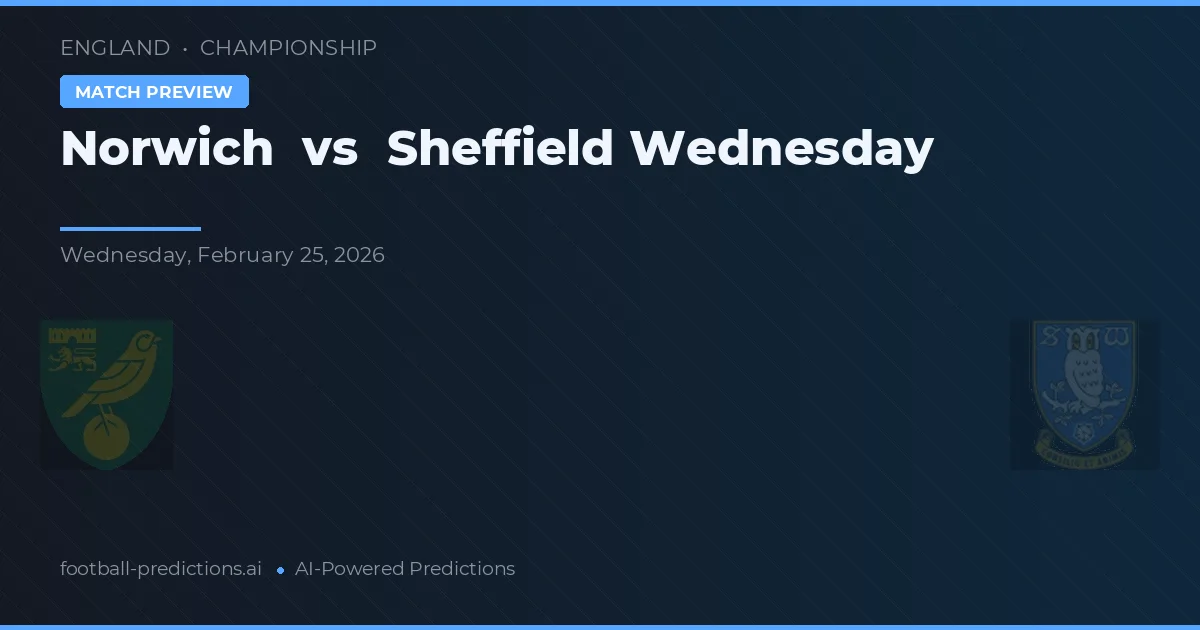 Norwich vs Sheffield Wednesday — předpověď a náhled zápasu