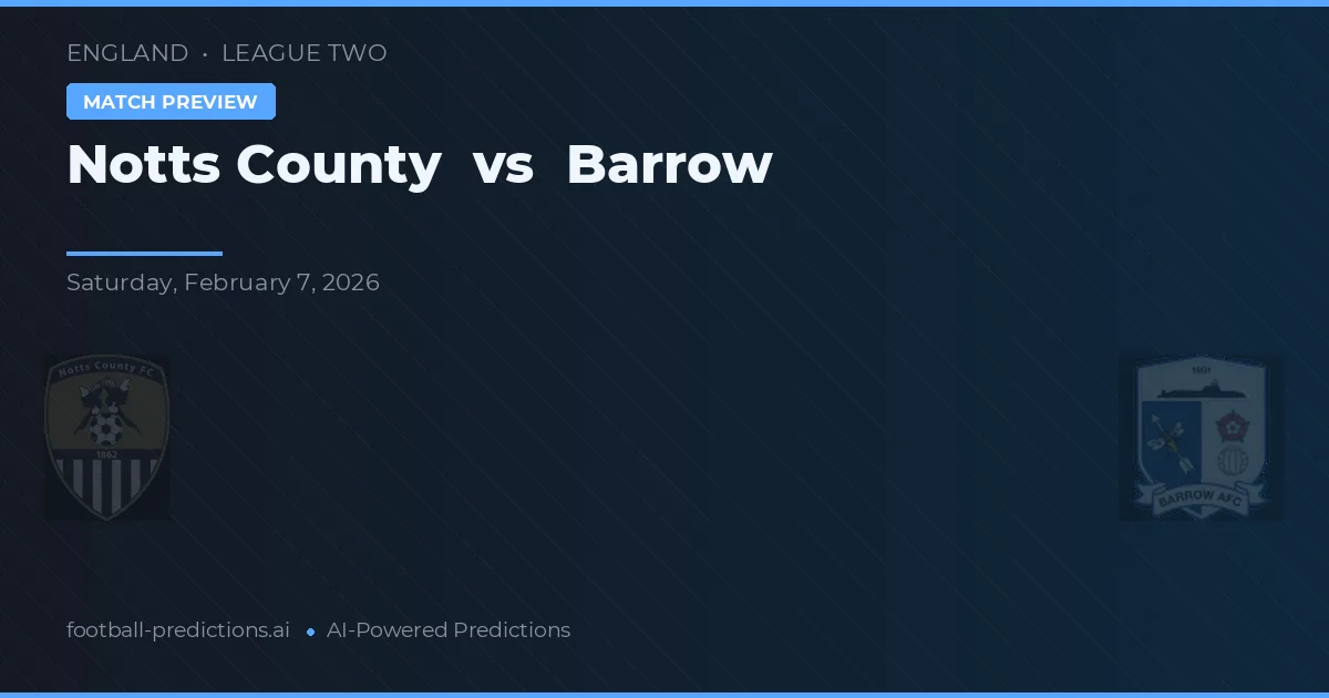 Notts County vs Barrow — předpověď a náhled zápasu