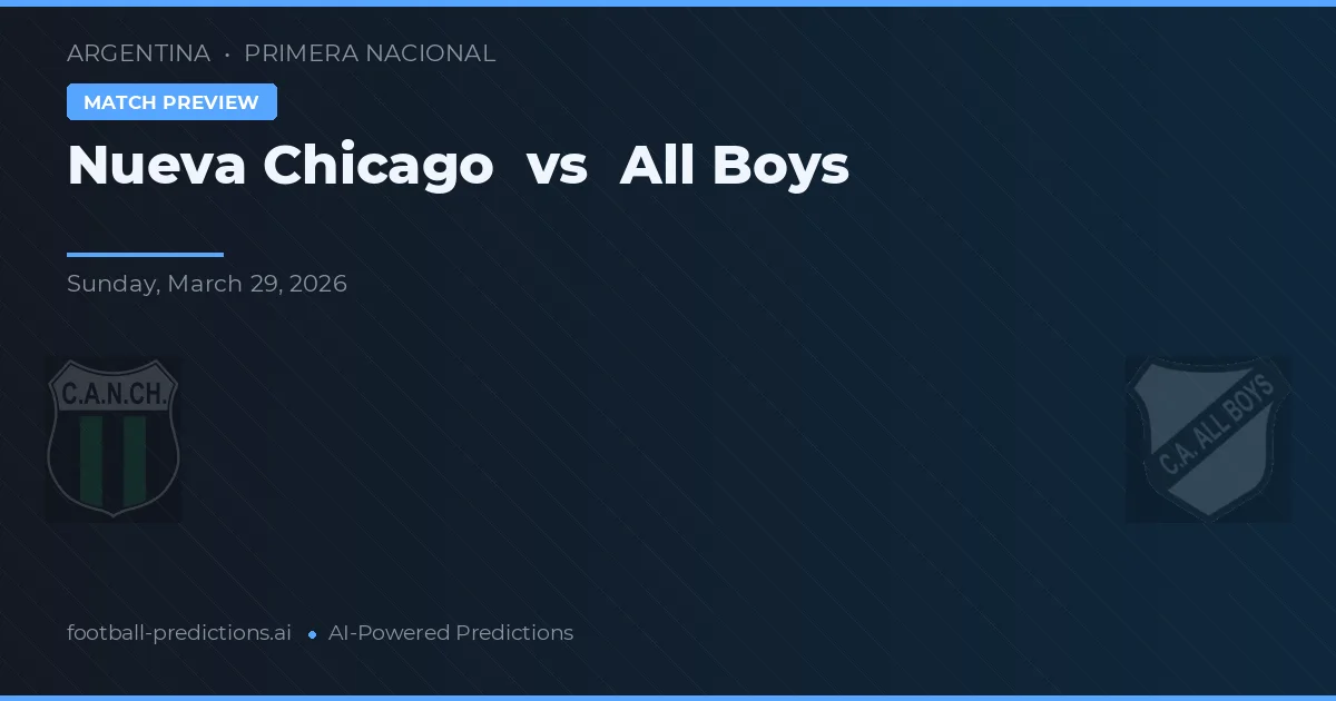 Nueva Chicago vs All Boys — předpověď a náhled zápasu