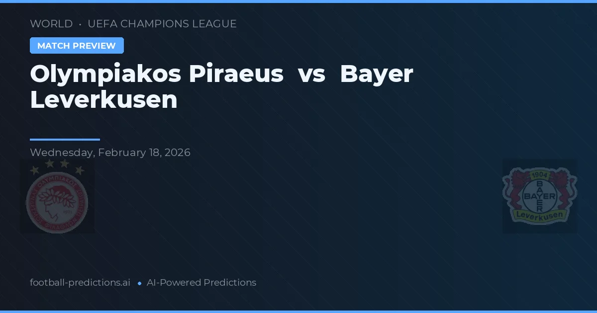 Olympiakos Piraeus vs Bayer Leverkusen — předpověď a náhled zápasu