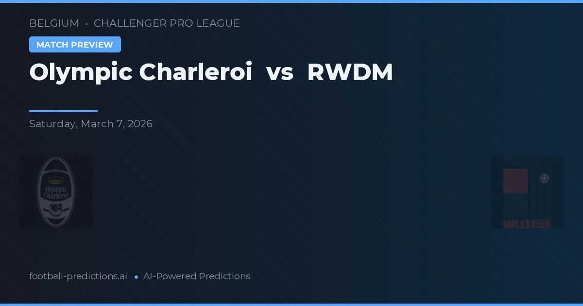 Olympic Charleroi vs RWDM — předpověď a náhled zápasu