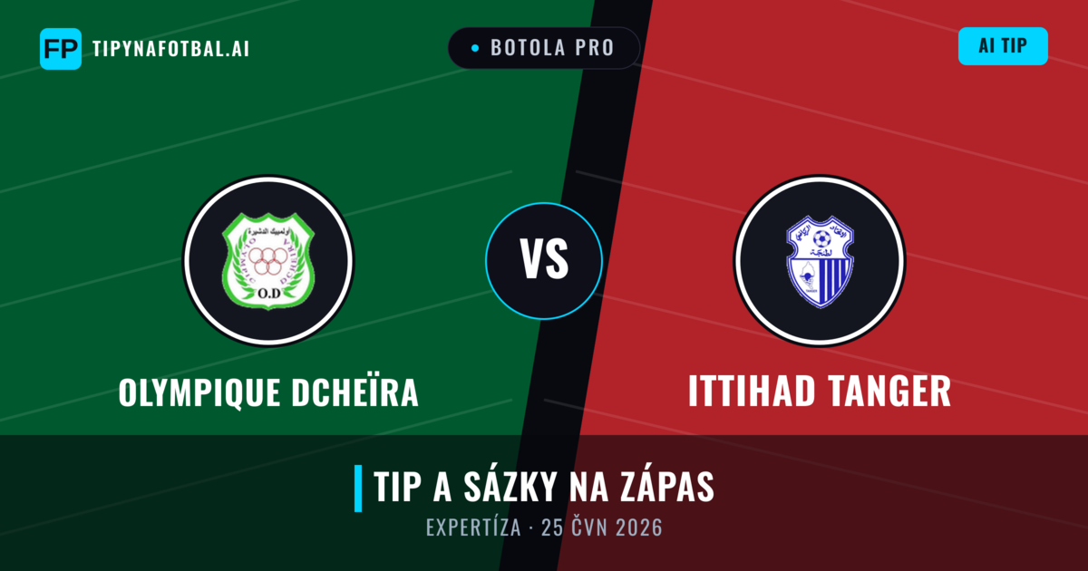 Olympique Dcheïra vs Ittihad Tanger — předpověď a náhled zápasu