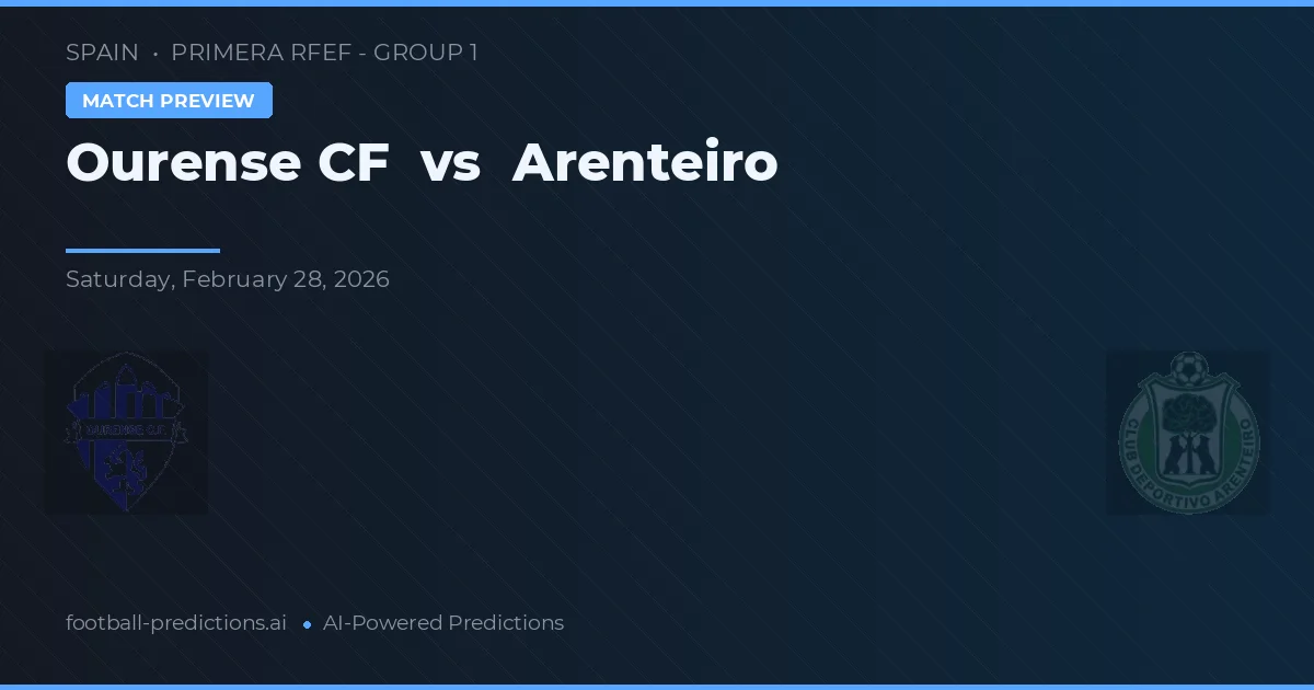 Ourense CF vs Arenteiro — předpověď a náhled zápasu
