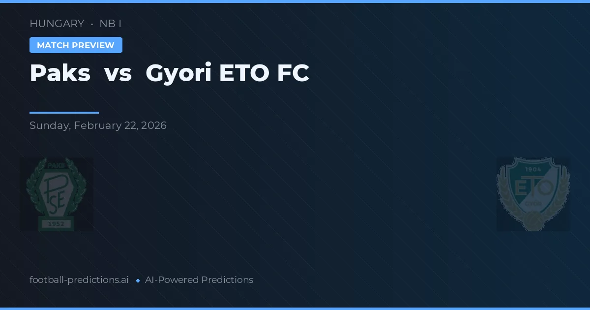 Paks vs Győri ETO FC — předpověď a náhled zápasu