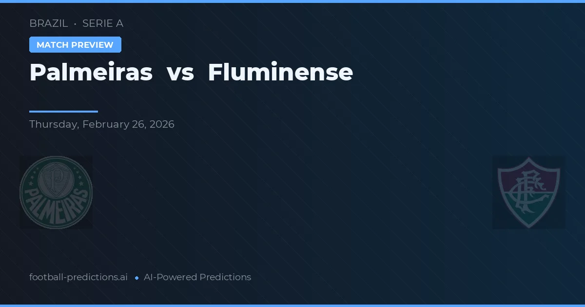 Palmeiras vs Fluminense — předpověď a náhled zápasu