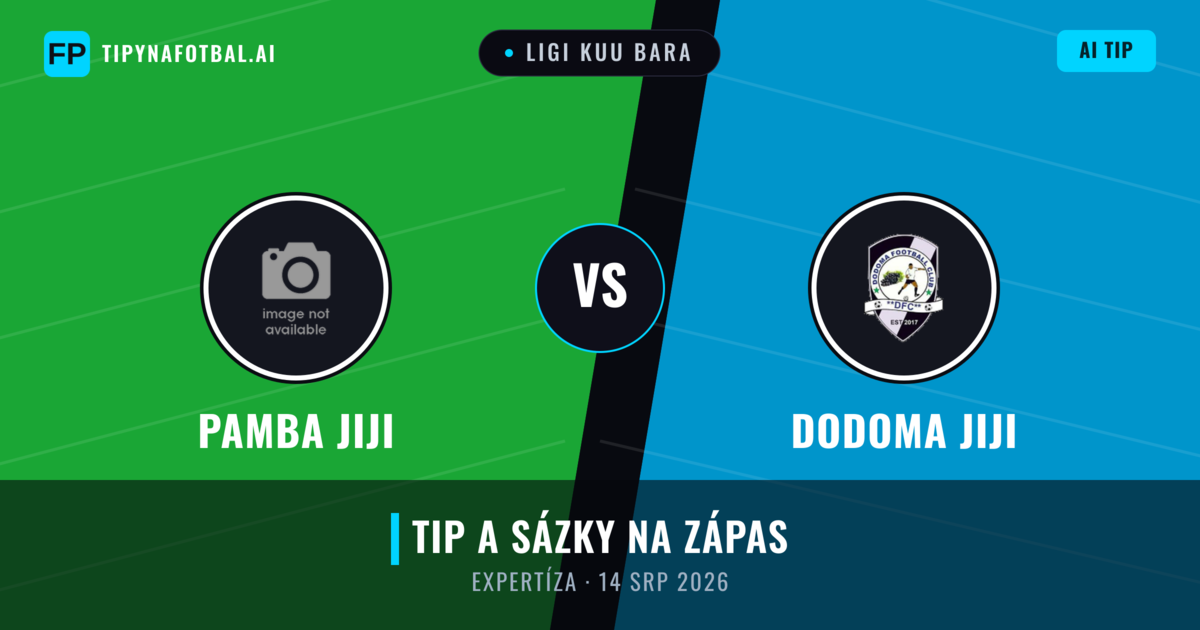 Pamba Jiji vs Dodoma Jiji — předpověď a náhled zápasu