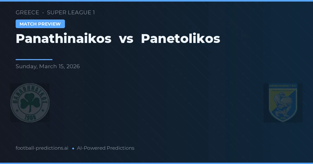 Panathinaikos vs Panetolikos — předpověď a náhled zápasu