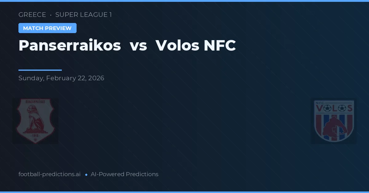 Panserraikos vs Volos NFC — předpověď a náhled zápasu