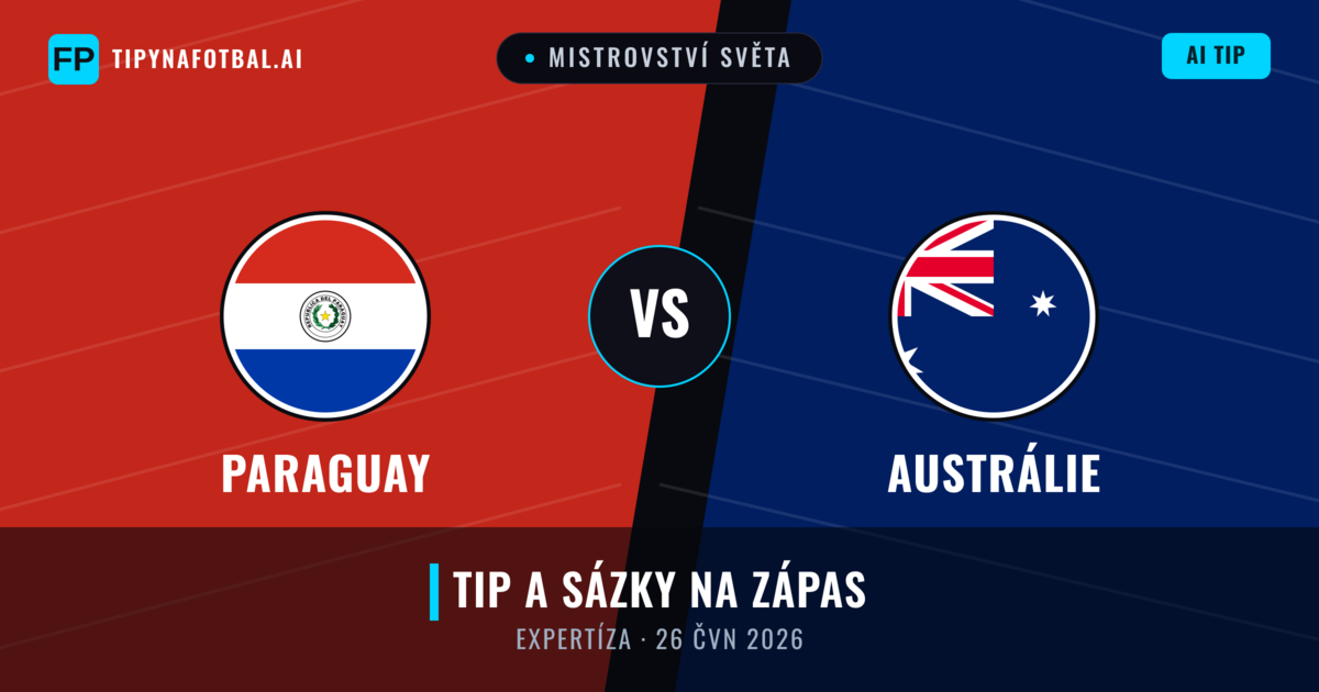Paraguay vs Austrálie — předpověď a náhled zápasu