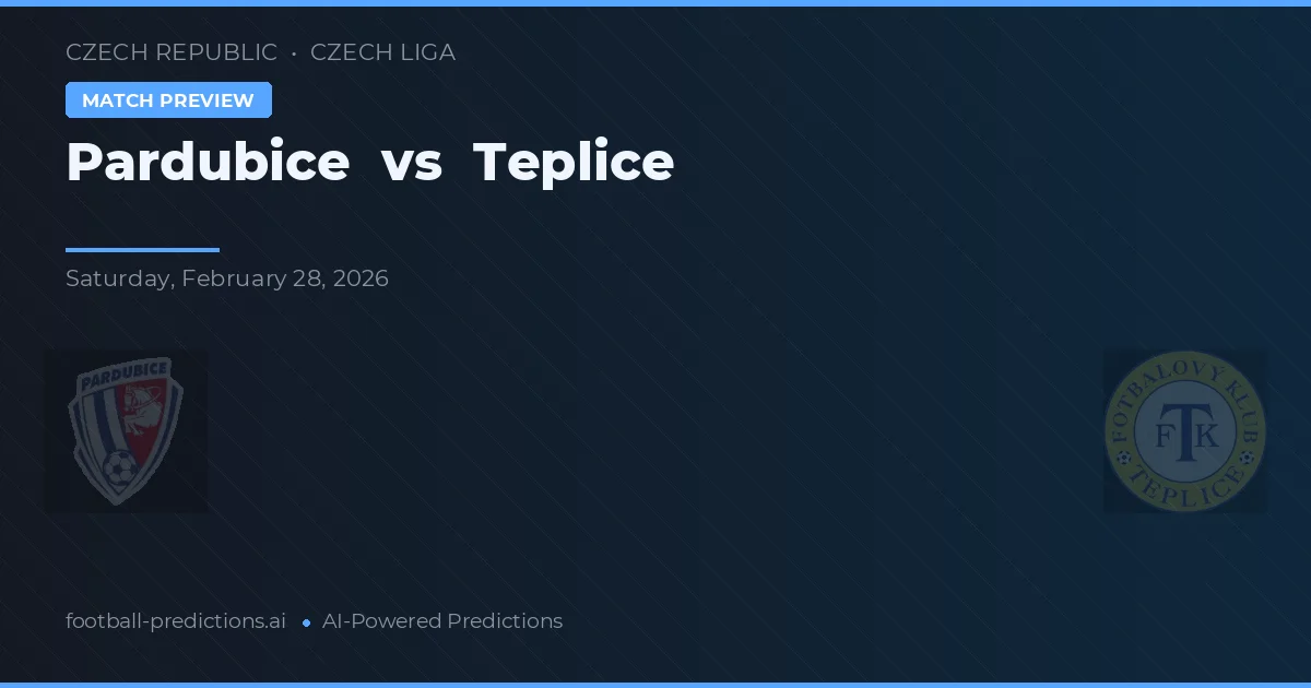 Pardubice vs Teplice — předpověď a náhled zápasu